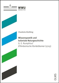Abbildung von: Wissenspoetik und koloniale Naturgeschichte - Georg Olms Verlag
