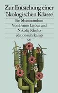 Cover: Zur Entstehung einer &ouml;kologischen Klasse - Suhrkamp