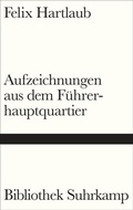 Cover: Aufzeichnungen aus dem F&uuml;hrerhauptquartier - Suhrkamp