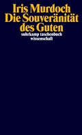 Cover: Die Souver&auml;nit&auml;t des Guten - Suhrkamp