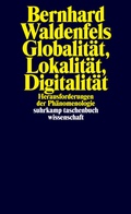 Bild: Globalit&auml;t, Lokalit&auml;t, Digitalit&auml;t - Suhrkamp
