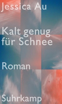 Abbildung von: Kalt genug für Schnee - Suhrkamp