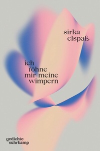 Abbildung von: ich föhne mir meine wimpern - Suhrkamp