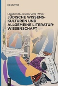 Cover: J&uuml;dische Wissenskulturen und Allgemeine Literaturwissenschaft - De Gruyter