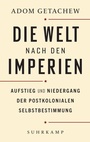 Cover: Die Welt nach den Imperien - Suhrkamp