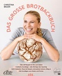 Cover: Das große Brotbackbuch - Löwenzahn Verlag in der Studienverlag Ges.m.b.H.