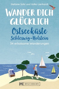 Abbildung von: Wander dich glücklich - Ostseeküste Schleswig-Holstein - Bruckmann