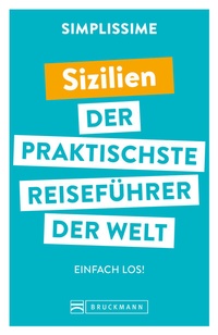 Abbildung von: SIMPLISSIME - der praktischste Reiseführer der Welt Sizilien - Bruckmann