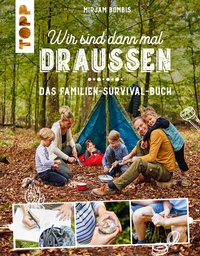Abbildung von: Wir sind dann mal draußen - Frech