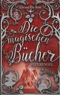Cover: Die magischen B&uuml;cher - BoD - Books on Demand