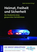 Cover: Heimat, Freiheit und Sicherheit - Tectum Wissenschaftsverlag