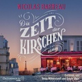 Cover: Die Zeit der Kirschen - OSTERWOLDaudio