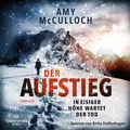 Cover: Der Aufstieg - In eisiger H&ouml;he wartet der Tod - OSTERWOLDaudio