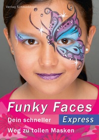 Abbildung von: Funky Faces Express - Reiche u. Wilberg