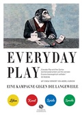 Cover: EVERYDAY PLAY - Eine Kampagne gegen die Langeweile - Elisabeth Sandmann Verlag