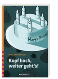 Cover: Kopf hoch, weiter geht's! - Ess, Matthias