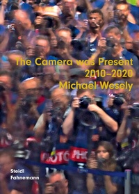 Abbildung von: The Camera was Present - Steidl