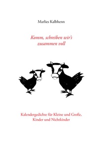 Abbildung von: Komm, schreiben wir´s zusammen voll - Kalbhenn, Marlies