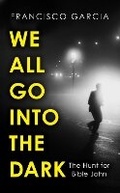 Cover: We All Go into the Dark - Mudlark