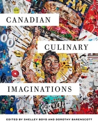 Abbildung von: Canadian Culinary Imaginations - McGill-Queen's University Press