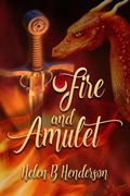 Cover: Fire and Amulet - Bwl Publishing Inc.