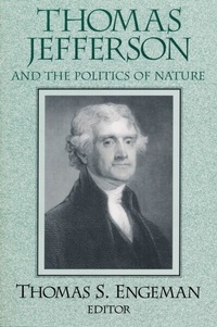 Abbildung von: Thomas Jefferson and the Politics of Nature - University of Notre Dame Press
