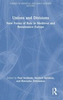 Cover: Unions and Divisions - Routledge