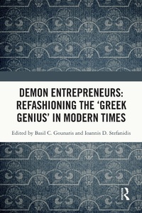 Bild: Demon Entrepreneurs: Refashioning the 'Greek Genius' in Modern Times - Routledge