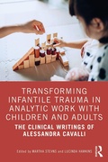 Bild: Transforming Infantile Trauma in Analytic Work with Children and Adults - Routledge