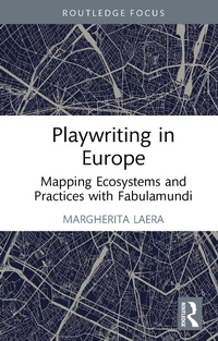 Abbildung von: Playwriting in Europe - Routledge