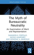 Cover: The Myth of Bureaucratic Neutrality - Routledge