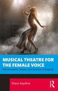Cover: Musical Theatre for the Female Voice - Routledge