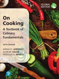 Abbildung von: On Cooking: A Textbook of Culinary Fundamentals, Global Edition - Pearson Education Limited
