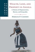 Cover: Wealth, Land, and Property in Angola - Cambridge University Press