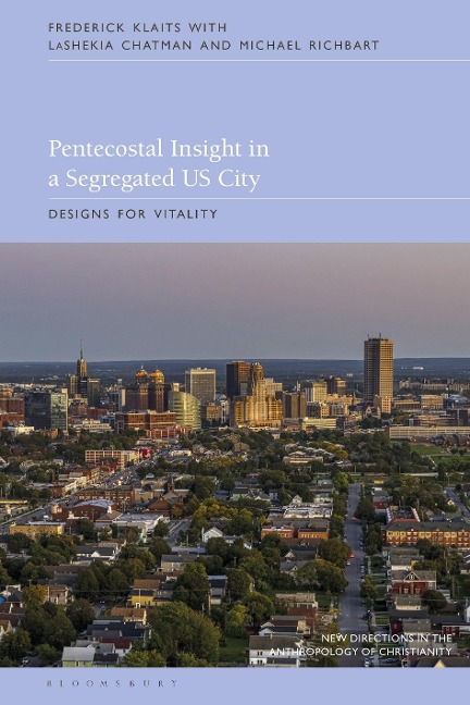 Abbildung von: Pentecostal Insight in a Segregated US City - Bloomsbury Academic