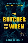 Cover: The Butcher and the Wren - Penguin Books Ltd