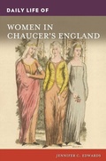 Bild: Daily Life of Women in Chaucer's England - Greenwood Press