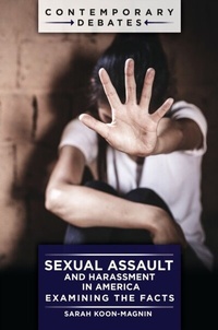 Abbildung von: Sexual Assault and Harassment in America - ABC-CLIO