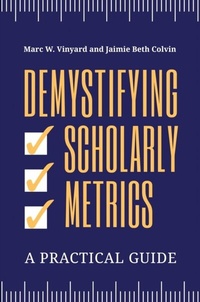 Abbildung von: Demystifying Scholarly Metrics - Libraries Unlimited