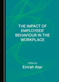Abbildung von: Impact of Employees' Behaviour in the Workplace - Cambridge Scholars Publishing