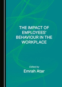 Abbildung von: The Impact of Employees' Behaviour in the Workplace - Cambridge Scholars Publishing