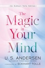 Cover: The Magic In Your Mind - New World Library
