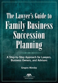 Abbildung von: The Lawyer's Guide to Family Business Succession Planning - American Bar Association