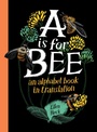 Cover: A Is for Bee - Levine Querido