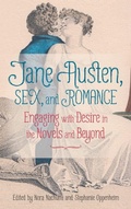 Cover: Jane Austen, Sex, and Romance - University of Rochester Press