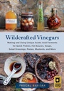 Bild: Wildcrafted Vinegars - Chelsea Green Publishing Co