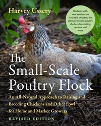 Abbildung von: The Small-Scale Poultry Flock, Revised Edition - Chelsea Green Publishing Co