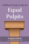 Cover: A Biblical Study Guide for Equal Pulpits - Wipf and Stock Publishers