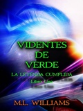 Cover: La Leyenda Cumplida: Videntes de Verde, Libro 1 (Serie Videntes de Verde, Libro 1) - Serie Videntes de Verde, Libro 1