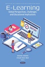 Cover: E-Learning: Global Perspectives, Challenges and Educational Implications - Nova Science Publishers Inc